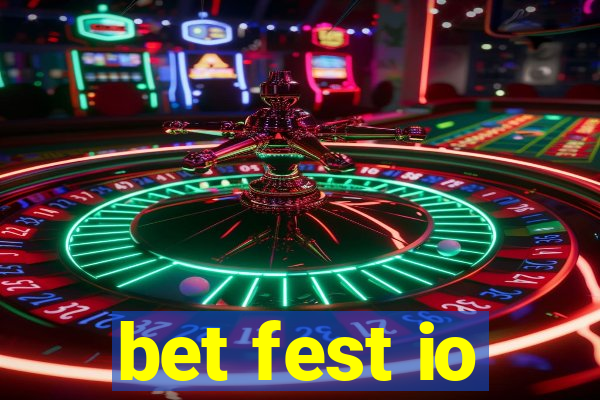 bet fest io